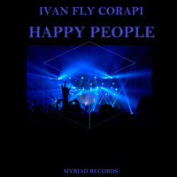 Ivan Fly Corapi - Happy People