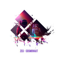 Zeg - Cosmonaut