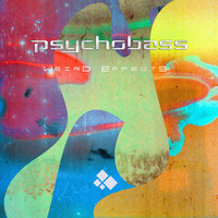 Psychobass - Weird Effects (Explicit)
