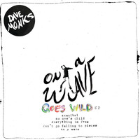 Dave Monks - On a Wave Goes Wild EP