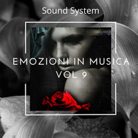 Sound System - Emozioni in musica - Vol. 9