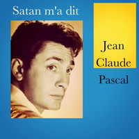 Jean Claude Pascal - Satan m'a dit