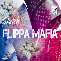 Sketch - Flippa Mafia