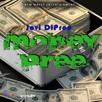 Jovi Dipree - Money Pree (Explicit)