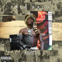 Ralo - Free Ralo (Deluxe Edition) (Explicit)