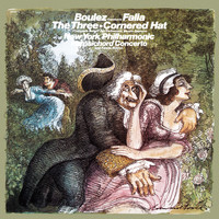 Pierre Boulez - de Falla: The Three-Cornered Hat & Concerto for Harpsichord, Flute, Oboe, Clarinet, Violin and Cello