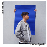 Luca Aprile - I'll Be There
