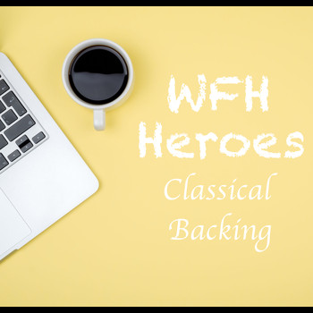Various Artists - WFH Heroes Classical Backing