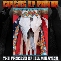 Circus Of Power - The Process Of Illumination