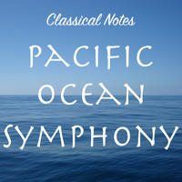 Pacific Ocean Symphony - Classical Notes Pacific Ocean Symphony