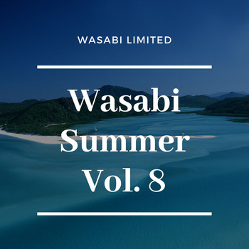 Various Artists - Wasabi Summer Vol. 8