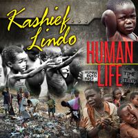 Kashief Lindo - Human Life