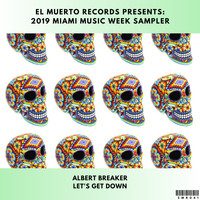 Albert Breaker - Let's Get Down