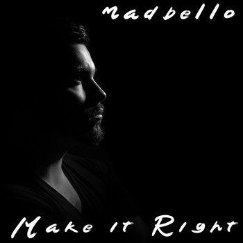 Madbello - Make It Right
