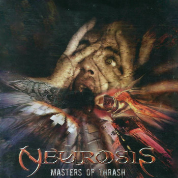 Neurosis - Masters of Thrash (Explicit)