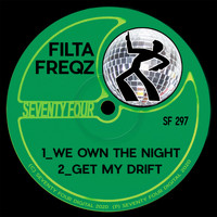 Filta Freqz - We Own The Night (Explicit)