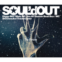 Soul'd Out - To From (Explicit)
