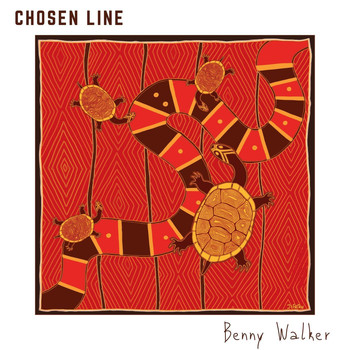 Benny Walker - Chosen Line
