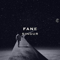 Fane / - Singur