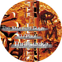 The Stunned Guys & DJ Paul - Thrillseeka (The new millenium remixes) (Explicit)