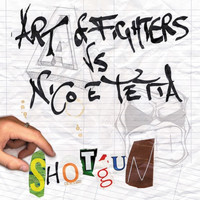Art of Fighters vs Nico & Tetta - Shotgun (Explicit)