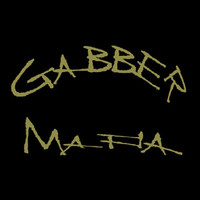 Gabber Mafia - Gabber Mafia (Explicit)