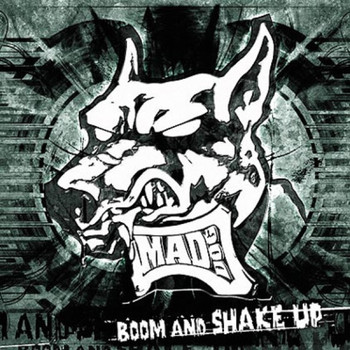 DJ MAD DOG - Boom and shake up (Explicit)
