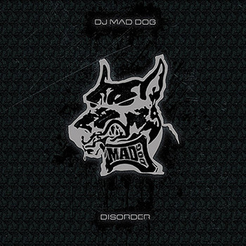 DJ MAD DOG - Disorder (Explicit)