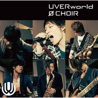 UVERworld - 0 Choir