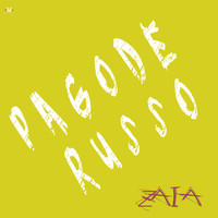 Zaia - Pagode Russo