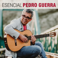 Pedro Guerra - Esencial Pedro Guerra