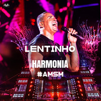 Harmonia - Lentinho (Ao Vivo)