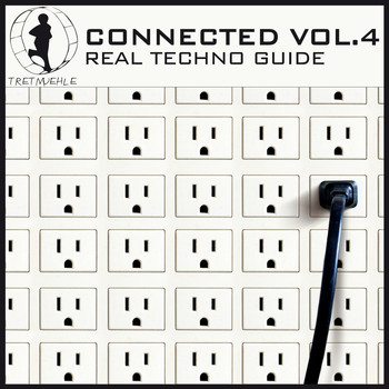 Various Artists - Tretmuehle Pres. Connected, Vol. 4 - Real Techno Guide