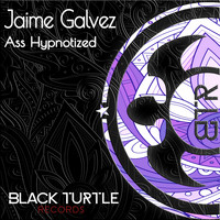 Jaime Galvez - Ass Hypnotized