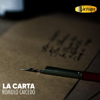 Rómulo Caicedo - La Carta