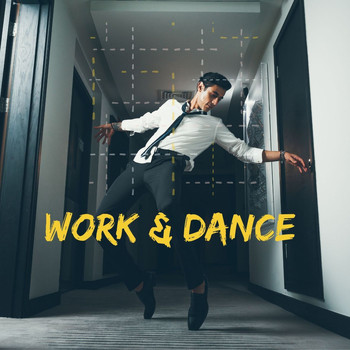 Various Artists - Work & Dance