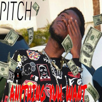 Pitch - Anything Yuh Want