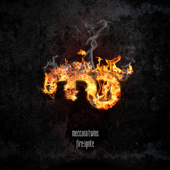 Meccano Twins - Fire: ignite (Explicit)