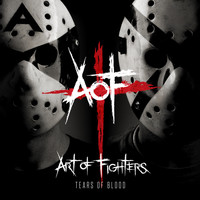 Art of Fighters - Tears of blood (Explicit)