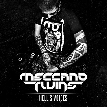 Meccano Twins - Hell's voices (Explicit)