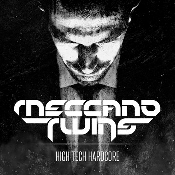 Meccano Twins - High Tech Hardcore (Explicit)