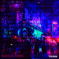 Markus Homm - Here And Now