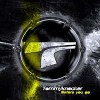 Tommyknocker - Before you go (Explicit)