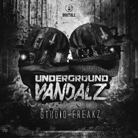 Underground Vandalz - Studio freakz (Explicit)