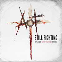 Art of Fighters - Still fighting - 15 years of Art of Fighters Hardcore (Explicit)