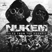 Nukem - Tales from the moshpit (Explicit)