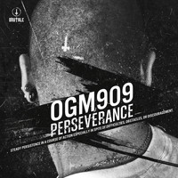 OGM909 - Perseverance (Explicit)