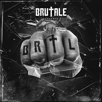 Brutale - Brutale presents BRTL (Explicit)