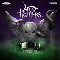 Art of Fighters - Your Poison (Official UHF 2017 Anthem) (Explicit)