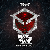 Maad and Flame - Fist of blood